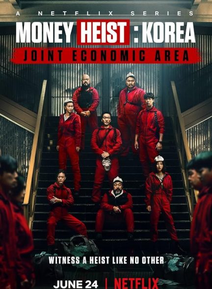 دانلود سریال Money Heist: Korea-Joint Economic Area