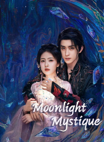 دانلود سریال Moonlight Mystique 2025