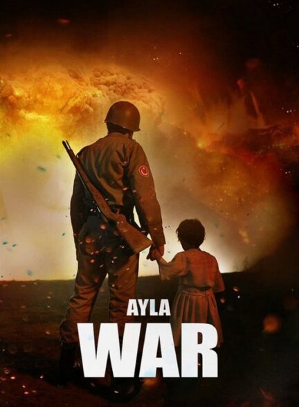 دانلود فیلم Ayla: The Daughter of War 2017