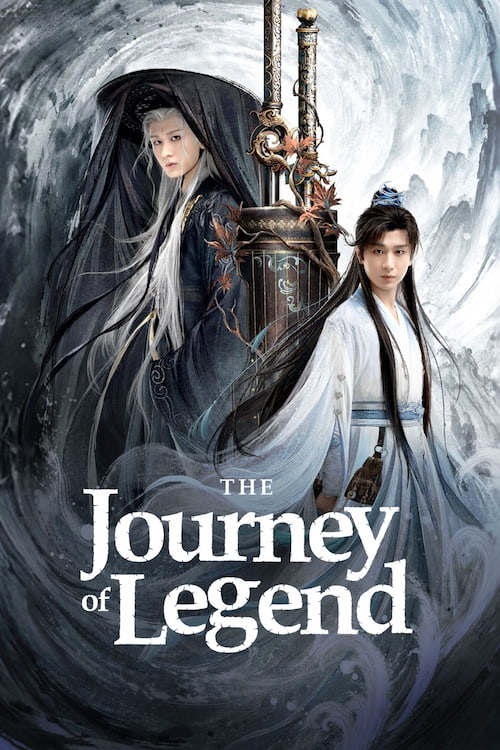 دانلود سریال چینی سفر افسانه‌ای The Journey of Legend 2025