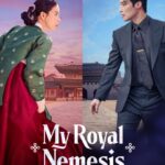 دانلود سریال My Royal Nemesis 2026