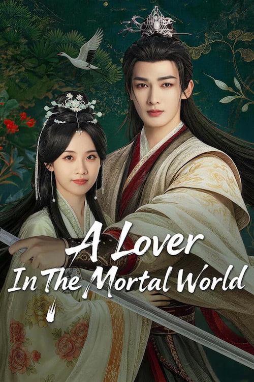 دانلود سریال A Lover in the Mortal World 2026