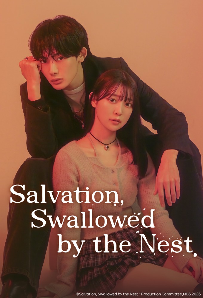 دانلود سریال Salvation, Swallowed by the Nest 2026